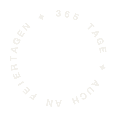 365 Tage geöffnet, auch an Feiertagen